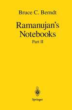 Ramanujan’s Notebooks: Part II