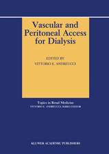 Vascular and Peritoneal Access for Dialysis