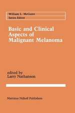 Basic and Clinical Aspects of Malignant Melanoma