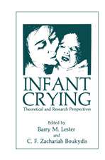 Infant Crying: Theoretical and Research Perspectives