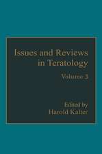 Issues and Reviews in Teratology: Volume 3