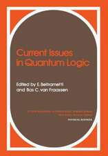 Current Issues in Quantum Logic