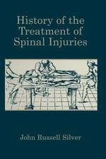 History of the Treatment of Spinal Injuries