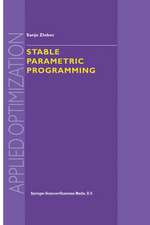 Stable Parametric Programming