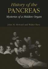 History of the Pancreas: Mysteries of a Hidden Organ