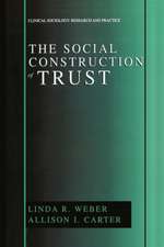 The Social Construction of Trust