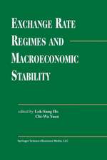 Exchange Rate Regimes and Macroeconomic Stability