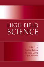 High-Field Science