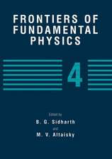 Frontiers of Fundamental Physics 4