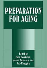 Preparation for Aging