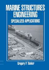 Marine Structures Engineering: Specialized Applications: Specialized applications