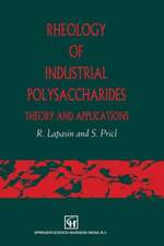 Rheology of Industrial Polysaccharides: Theory and Applications