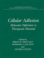 Cellular Adhesion: Molecular Definition to Therapeutic Potential