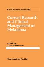 Current Research and Clinical Management of Melanoma