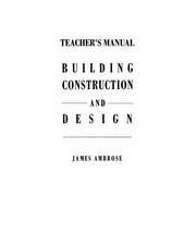 Teacher’s Manual for Building Construction and Design