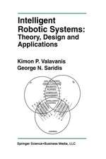 Intelligent Robotic Systems: Theory, Design and Applications