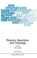 Physics, Geometry and Topology