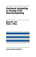 Hardware Annealing in Analog VLSI Neurocomputing