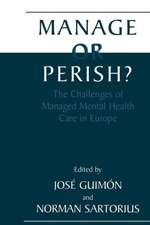 Manage or Perish?: The Challenges of Managed Mental Health Care in Europe