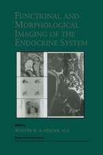 Functional and Morphological Imaging of the Endocrine System