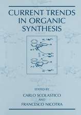 Current Trends in Organic Synthesis