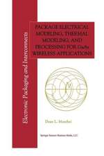 Package Electrical Modeling, Thermal Modeling, and Processing for GaAs Wireless Applications