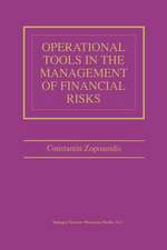 Operational Tools in the Management of Financial Risks