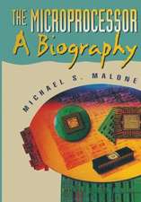 The Microprocessor: A Biography