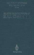 Selected Scientific Papers of E.U. Condon