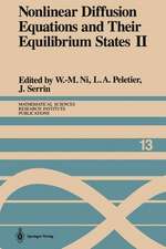 Nonlinear Diffusion Equations and Their Equilibrium States II: Proceedings of a Microprogram held August 25–September 12, 1986