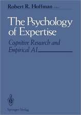 The Psychology of Expertise: Cognitive Research and Empirical AI