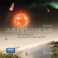 Our Explosive Sun: A Visual Feast of Our Source of Light and Life