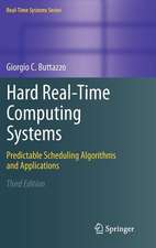 Hard Real-Time Computing Systems: Predictable Scheduling Algorithms and Applications