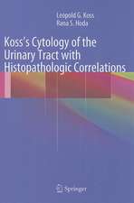 Koss's Cytology of the Urinary Tract with Histopathologic Correlations