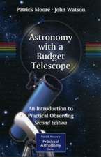 Astronomy with a Budget Telescope: An Introduction to Practical Observing