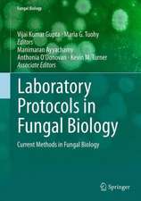 Laboratory Protocols in Fungal Biology