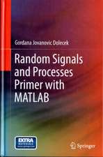 Random Signals and Processes Primer with MATLAB