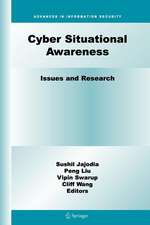 Cyber Situational Awareness: Issues and Research