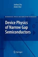 Device Physics of Narrow Gap Semiconductors