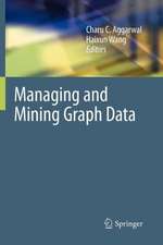 Managing and Mining Graph Data