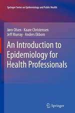 An Introduction to Epidemiology for Health Professionals