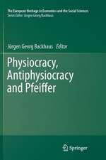 Physiocracy, Antiphysiocracy and Pfeiffer