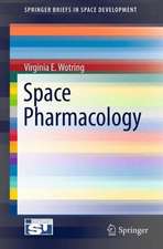 Space Pharmacology