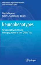 Neurophenotypes: Advancing Psychiatry and Neuropsychology in the "OMICS" Era