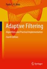 Adaptive Filtering: Algorithms and Practical Implementation