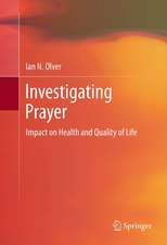 Investigating Prayer