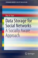 Data Storage for Social Networks: A Socially Aware Approach