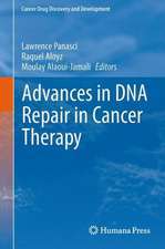 Advances in DNA Repair in Cancer Therapy