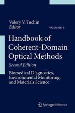 Handbook of Coherent-Domain Optical Methods: Biomedical Diagnostics, Environmental Monitoring, and Materials Science