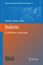 Diabetes: An Old Disease, a New Insight